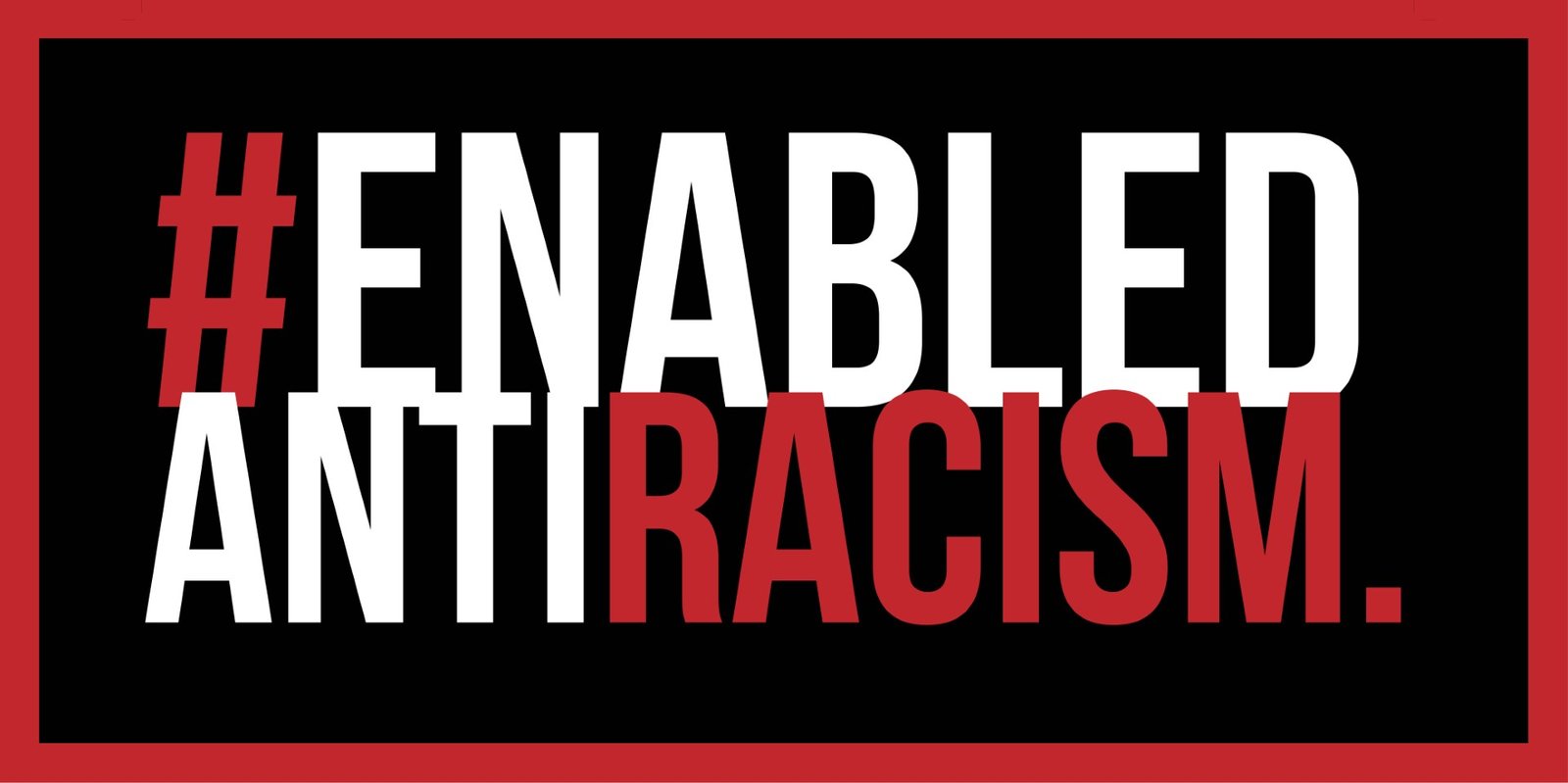 Antiracism Training | #Enabled Antiracism